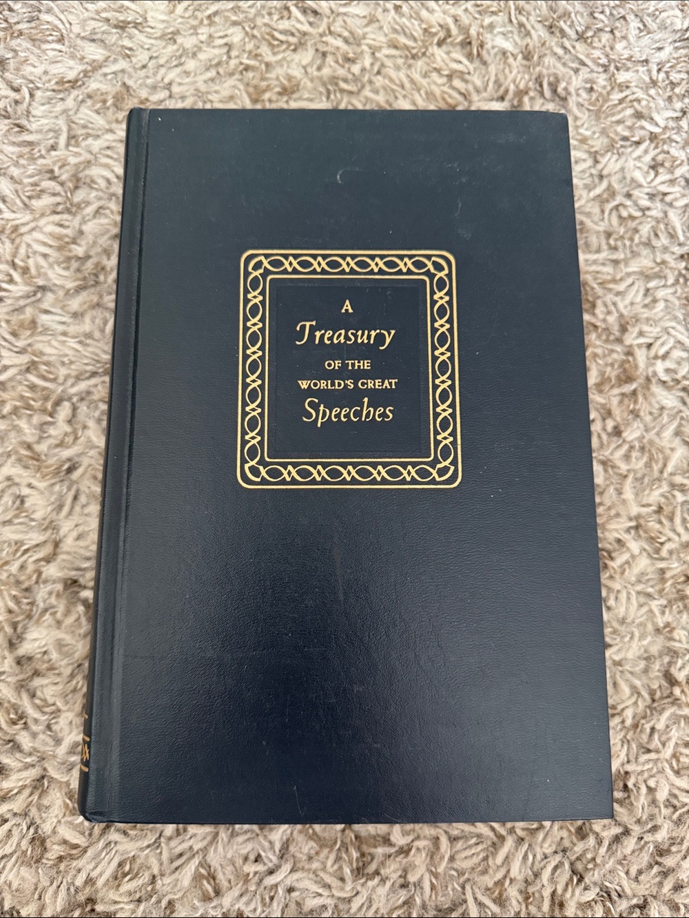 Vintage 1954 A Treasury of the World’s Great Speeches Houston Peterson Hardcover